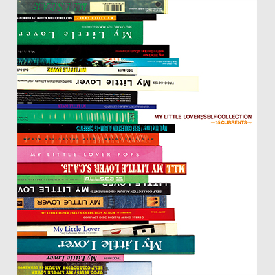 Self Collection 〜15 Currents〜